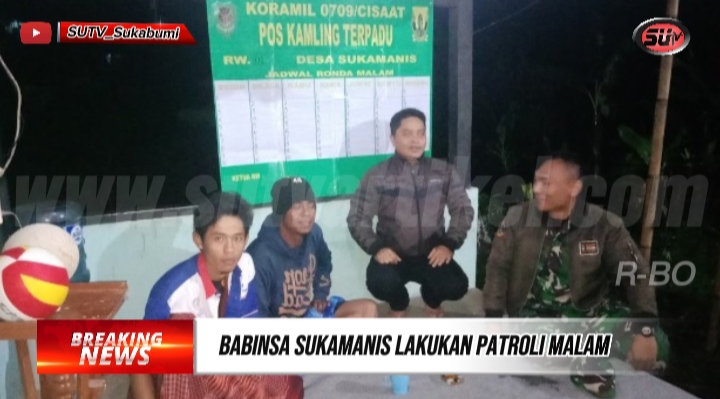 Tingkatkan Keamanan Malam Di Bulan Ramadhan, Babinsa Sukamanis Terus Laksanakan Patroli Di Wilayah